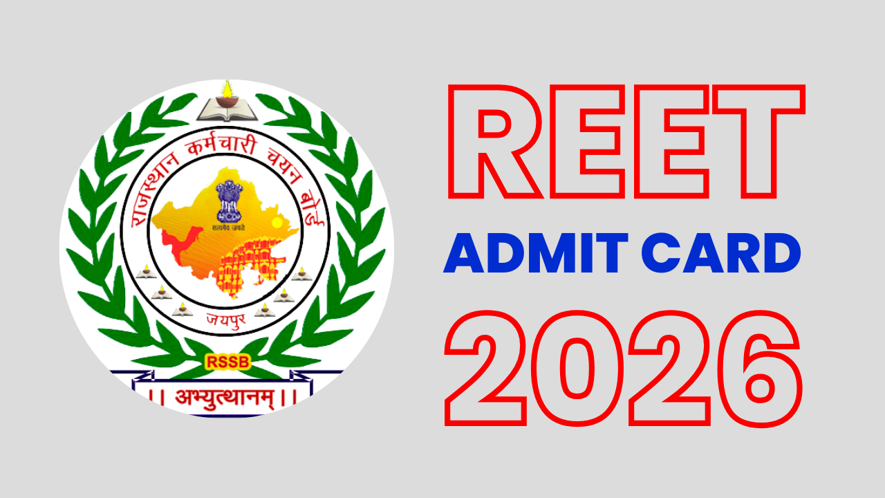 Rajasthan Reet Main Exam Admit Card