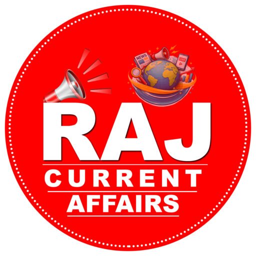 Raj Current Affairs